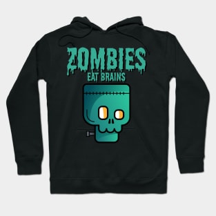 Zombies eat brains Hoodie